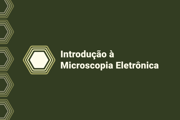Introdução à Microscopia Eletrônica_Site Testeira 1